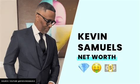 kevin samuels net worth|kevin samuels net worth forbes.